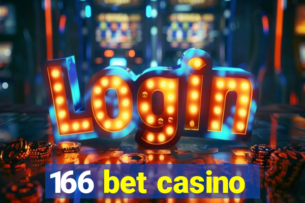 166 bet casino